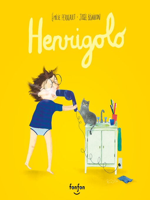 Title details for Henrigolo by Josée Bisaillon - Available